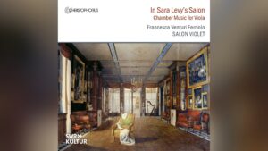 In Sara Levy's Salon - Chamber Music for Viola